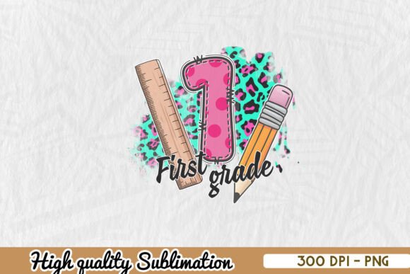 Back to School 1st Grade Sublimation PNG: A Versatile Tool for Creative Projects