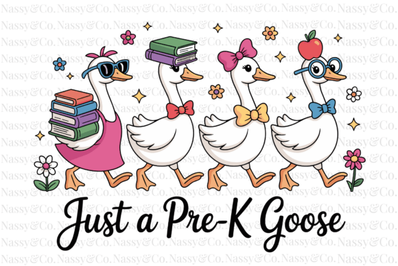 Just a Pre K Goose Back to School PNG: A Versatile Design for Creative Projects
